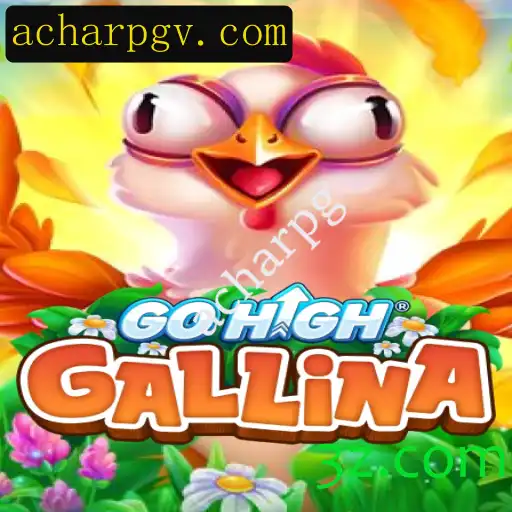 GoHighGallina: Uma Aventura Inédita no Mundo dos Jogos